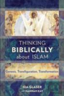 Thinking Biblically About Islam