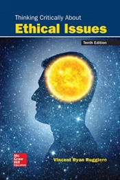 Thinking Critically About Ethical Issues
