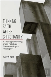 Thinking Faith After Christianity