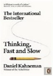 Thinking, Fast And Slow