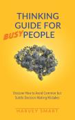 Thinking Guide For Busy People