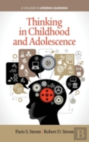 Thinking In Childhood And Adolescence