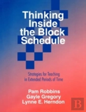 Thinking Inside The Block Schedule