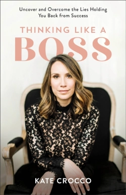 Bertrand.pt - Thinking Like A Boss Â€“ Uncover And Overcome The Lies Holding You Back From Success