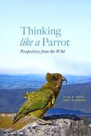Thinking Like A Parrot