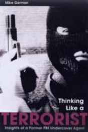 Thinking Like A Terrorist