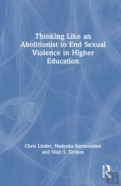 Bertrand.pt - Thinking Like An Abolitionist To End Sexual Violence In Higher Education