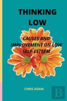 Thinking Low