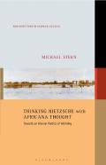Thinking Nietzsche With Africana Thought