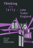 Thinking Of The Laity In Late Tudor England