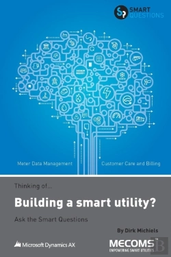 Bertrand.pt - Thinking Of...Building A Smart Utility? Ask The Smart Questions