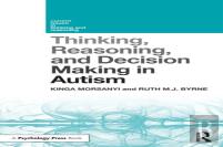 Thinking, Reasoning, And Decision Making In Autism