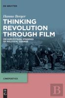 Thinking Revolution Through Film