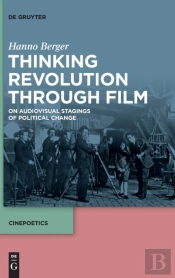 Thinking Revolution Through Film