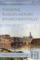 Thinking Russia'S History Environmentally