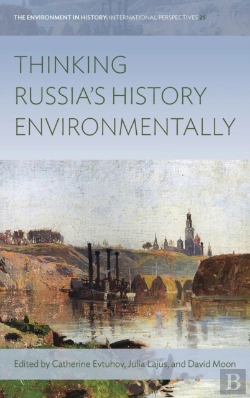 Bertrand.pt - Thinking Russia'S History Environmentally