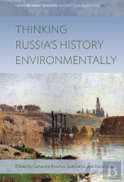 Thinking Russia'S History Environmentally