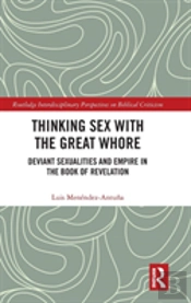 Thinking Sex With The Great Whore