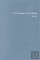 Thinking Teams/Thinking Clients