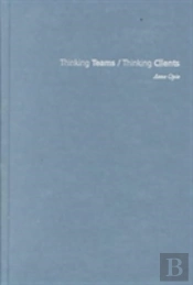 Thinking Teams/Thinking Clients