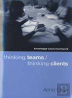 Thinking Teams / Thinking Clients