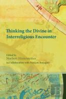 Thinking The Divine In Interreligious Encounter