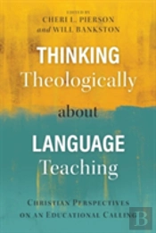 Thinking Theologically About Language Teaching