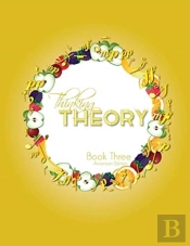 Thinking Theory Book Three (American Edition)