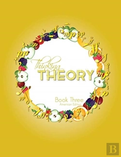 Bertrand.pt - Thinking Theory Book Three (American Edition)