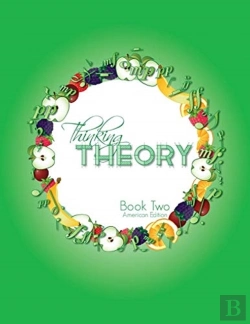 Bertrand.pt - Thinking Theory Book Two (American Edition)