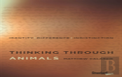 Thinking Through Animals