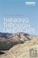 Thinking Through Landscape