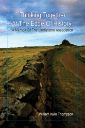 Thinking Together At The Edge Of History