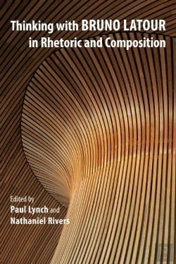 Bertrand.pt - Thinking With Bruno Latour In Rhetoric And Composition