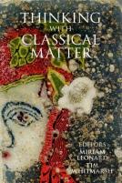 Thinking With Classical Matter