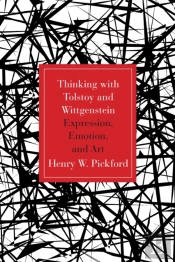 Thinking With Tolstoy And Wittgenstein
