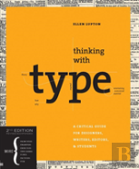 Thinking With Type 2nd Ed