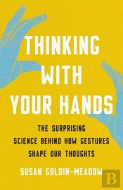 Thinking With Your Hands