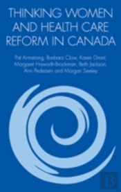 Thinking Women And Health Care Reform In Canada