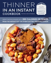 Thinner In An Instant Cookbook Revised And Expanded