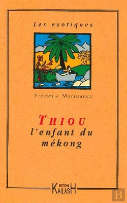 Bertrand.pt - Thiou L'Enfant Du Mekong