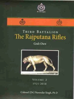 Bertrand.pt - Third Battalion The Rajputana Rifles - Gods Own, Volume 2 1921-2018