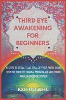 Third Eye Awakening For Beginners
