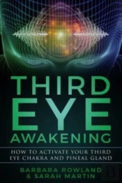 Third Eye Awakening: How To Activate You