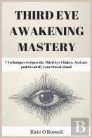 Third Eye Awakening Mastery