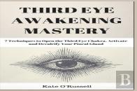 Third Eye Awakening Mastery