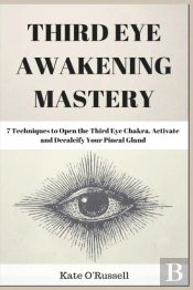 Third Eye Awakening Mastery