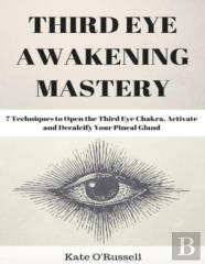 Third Eye Awakening Mastery