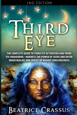 Bertrand.pt - Third Eye: The Complete Guide To Third E