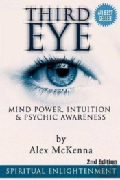 Third Eye: Third Eye, Mind Power, Intuit